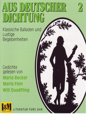 cover image of Aus Deutscher Dichtung--Klassische Balladen und Lustige Begebenheiten, Volume 2 (ungekürzt)